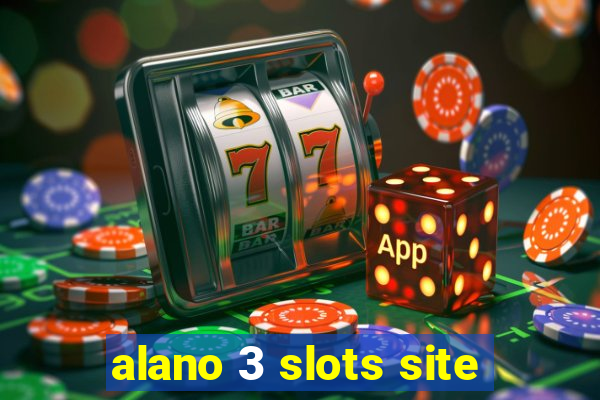 alano 3 slots site